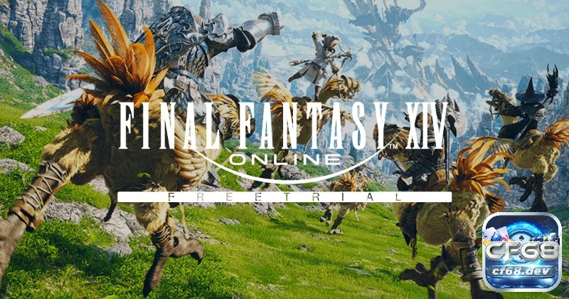 Trải nghiệm Final Fantasy XIV với hệ thống nhiệm vụ cực hấp dẫn